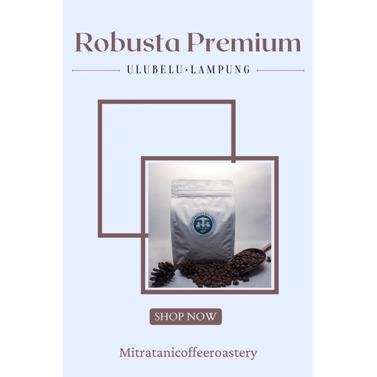 

Kopi Robusta Premium Mitra Tani Asli Lampung Kemasan 250 gram