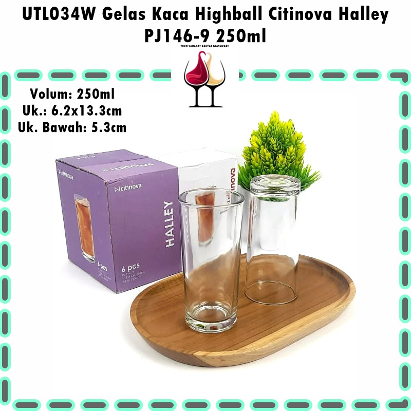 [6pcs] UTL034W Gelas Highball/Gelas Jus Citinova Halley PJ146-9 250ml