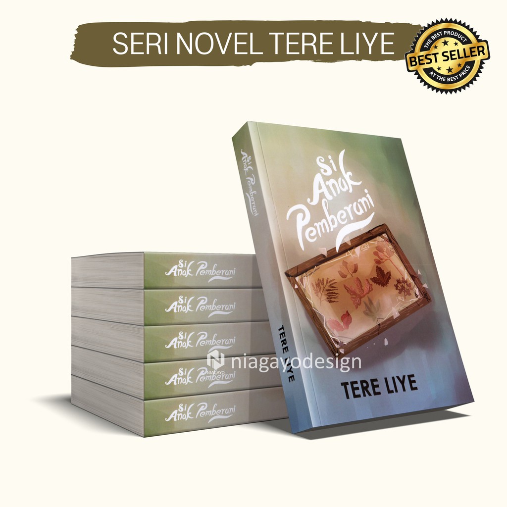 Buku Novel Si Anak Pemberani By Tere Liye