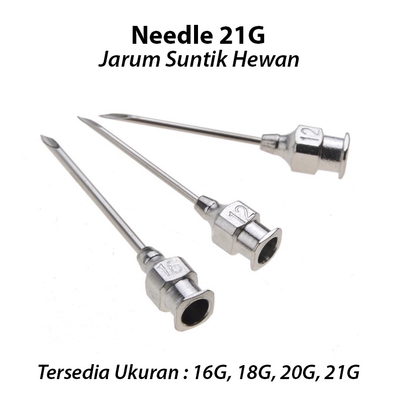 Needle Jarum Hewan Suntik | Needle 16G, 18G, 20G, 21G