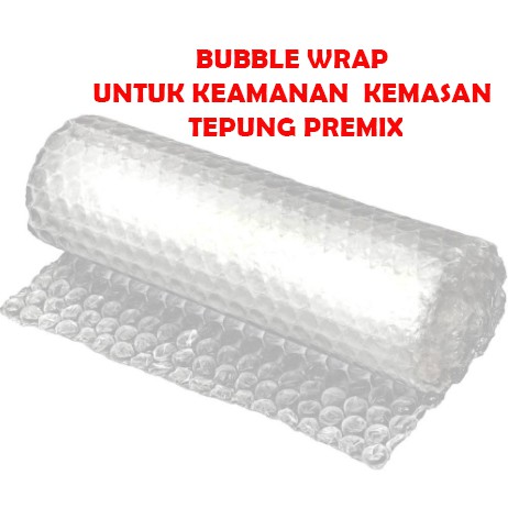 

BUBBLE WRAP WAJIB UNTUK TEPUNG