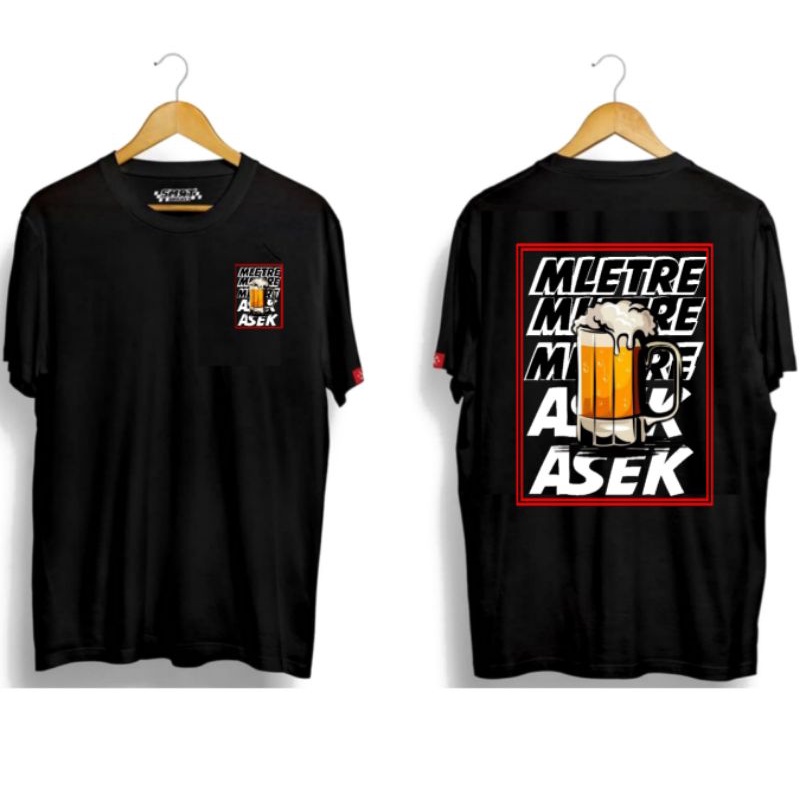 kaos mletre asik