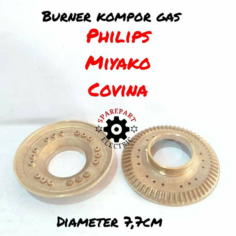 BURNER KECIL 7,7CM KOMPOR GAS PHILIPS MIYAKO COVINA - MODEL PHILIPS 7,7CM