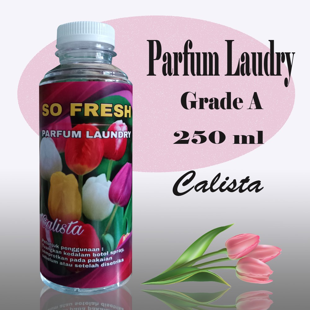 PARFUM LAUNDRY CALISTA 250 ML GRADE A