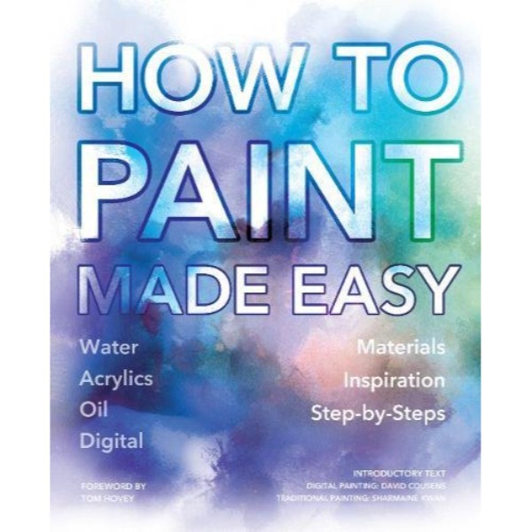 

How to Paint Made Easy - 9781786641960
