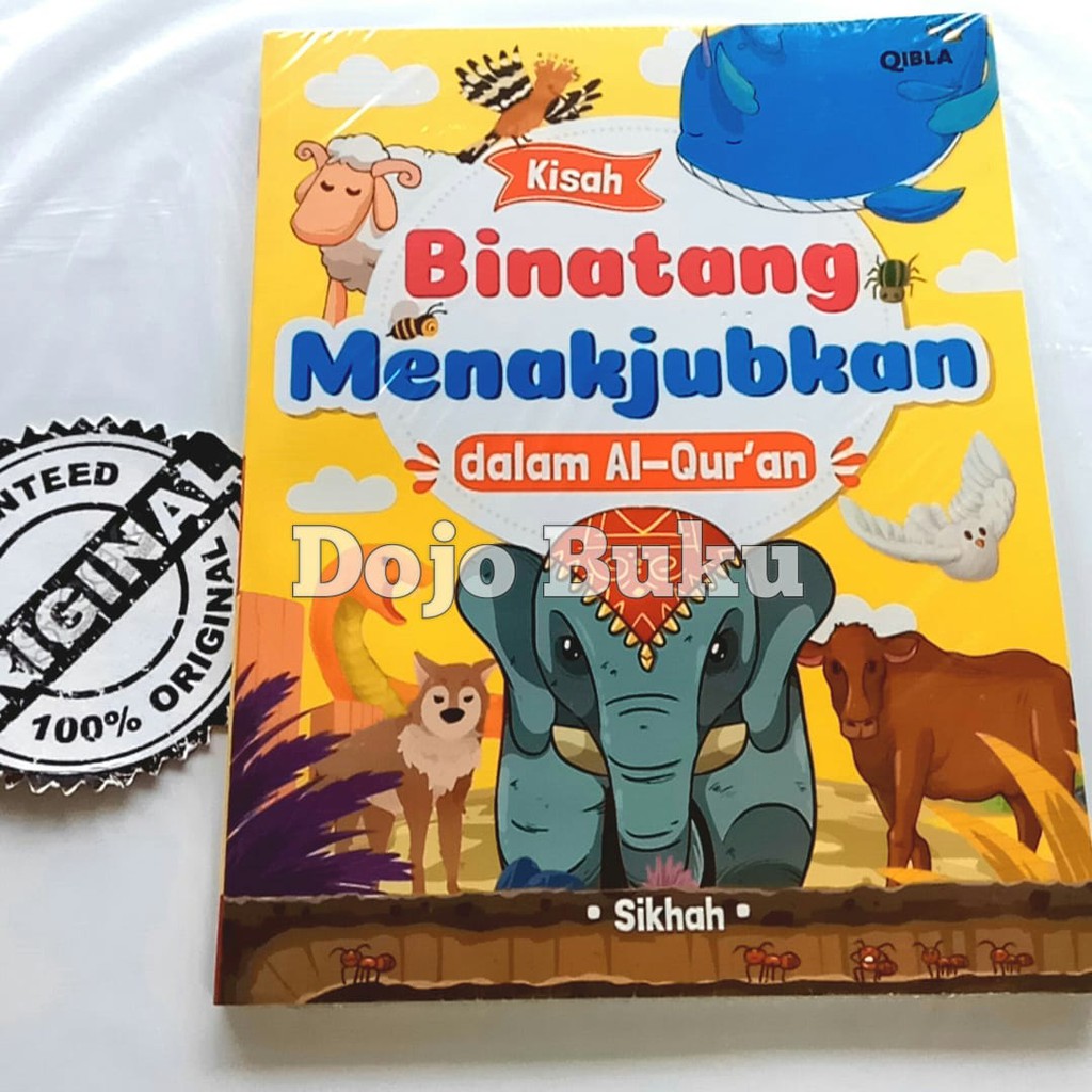 Kisah Binatang Menakjubkan Dalam Alquran by Sikhah