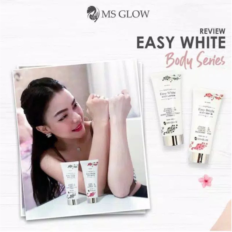 MS GLOW BODY SERIES / MS GLOW EASY BRIGHT EASY BRIGHT