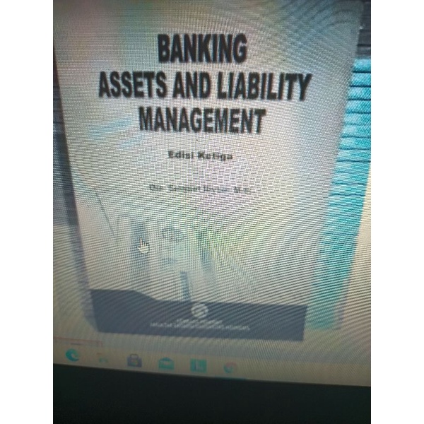 

Banking assets and liabilty management edisi 3 by selamet