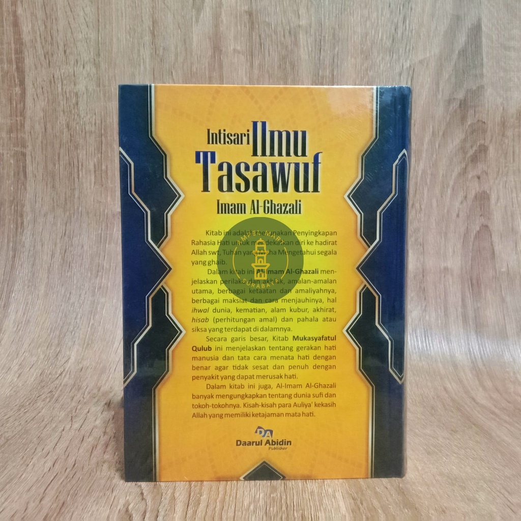 Intisari Ilmu Tasawuf Imam Al Ghazali Terjemah Mukasyafatul Qulub - Daarul Abidin