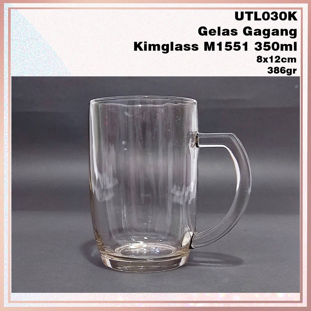 [1pcs] UTL030K Gelas Kaca Gagang Kimglass M1551 350ml