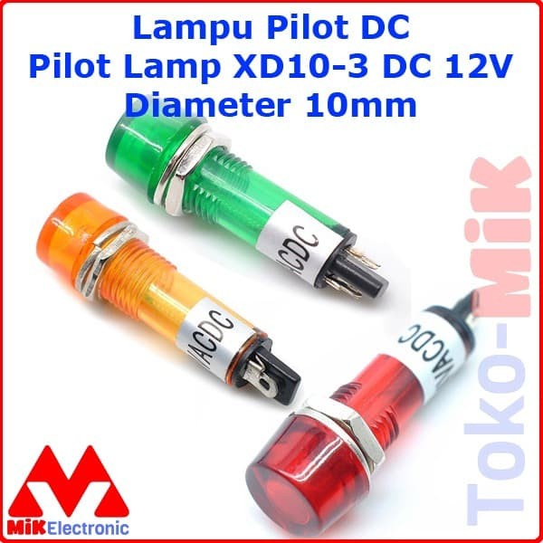 PILOT LAMP LAMPU PILOT FLAT 10 MM 12 VDC 12V DC INDIKATOR XD10-3