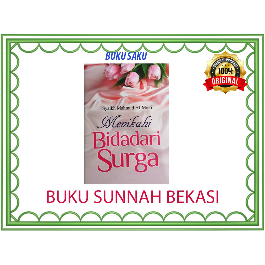 Menikahi Bidadari Surga Pustaka Inabah Shopee Indonesia