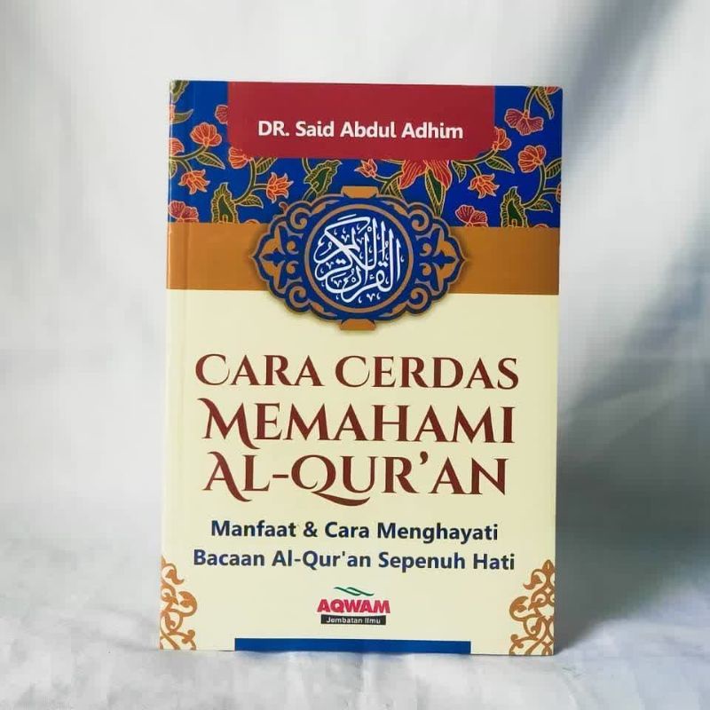 cara cerdas memahami al-qur'an