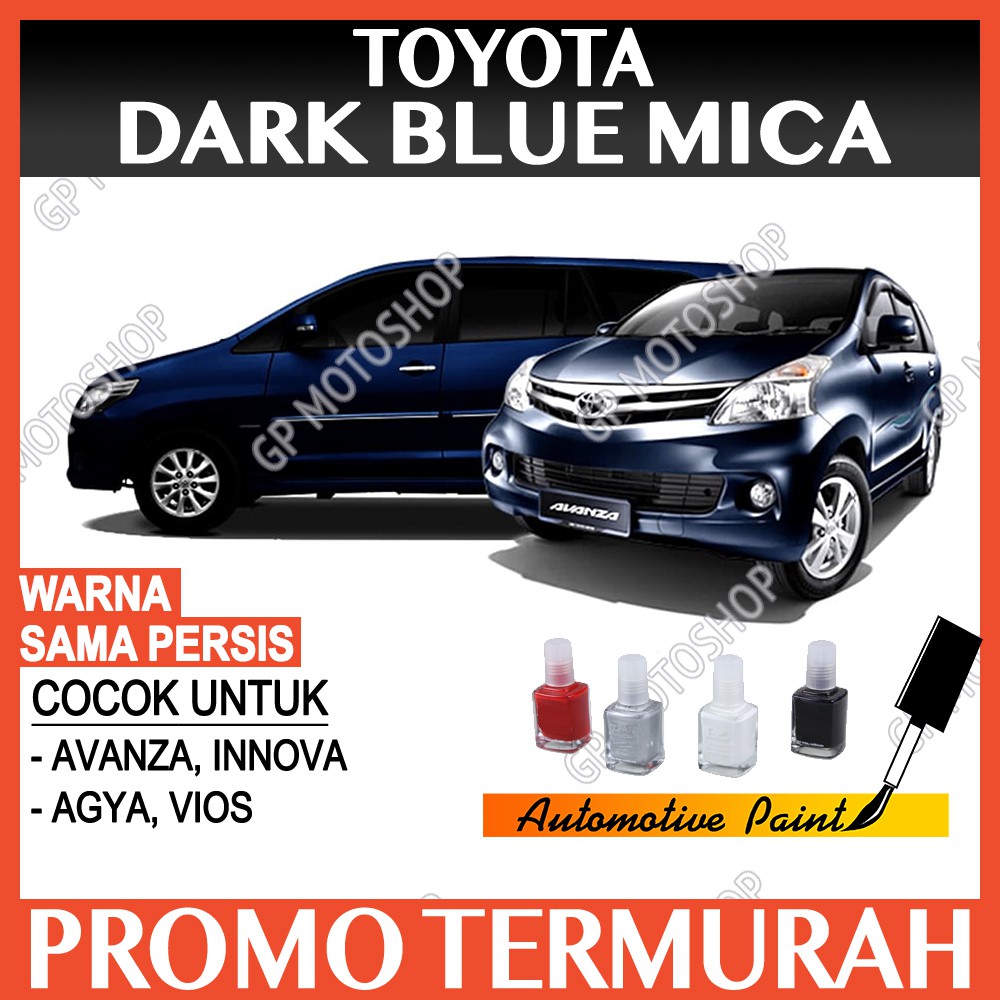 TOYOTA DARK BLUE MICA CAT OLES PENGHILANG BARET MOBIL LECET AVANZA INNOVA AGYA BIRU TUA METALIK