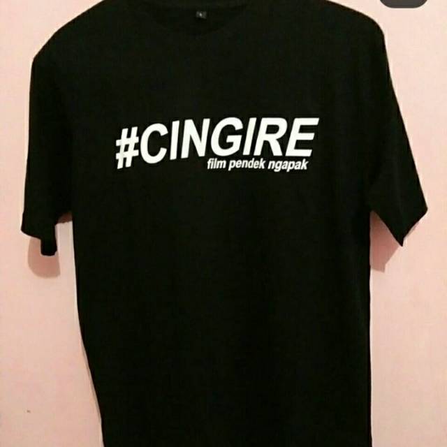 Kaos tulisan #cingire