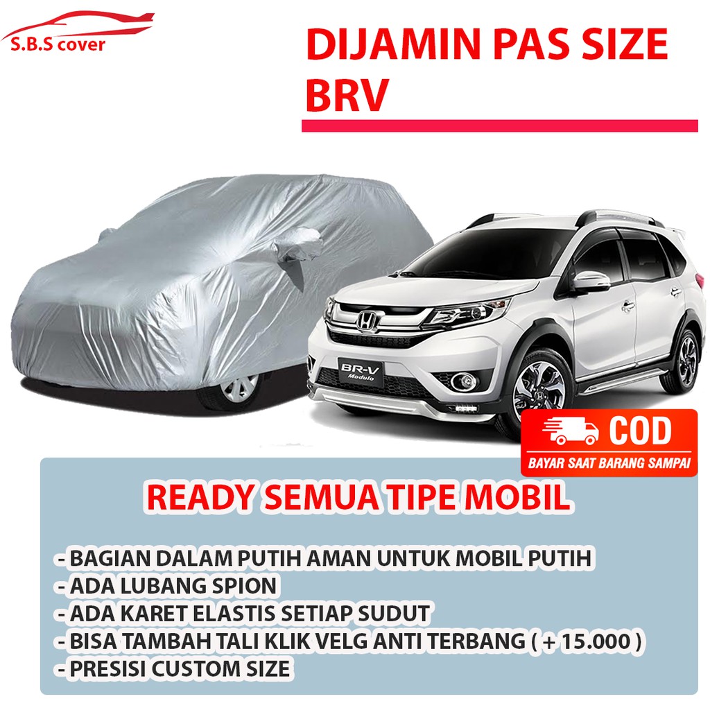 Body Cover Mobil brv Sarung Mobil brv/honda brv/brv lama/new brv/brv 2022/brv prestige/all new brv 2022/avanza/xenia/calya/sigra/mobilio/sienta/hrv/brio/brio rs/brio lama/new brio/brio urbanite/brio 2022 datsun go 3 baris datsun go 2 baris sigra 2023 crv