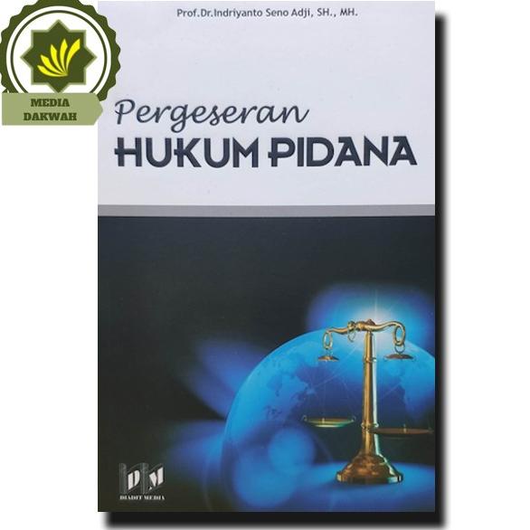 Buku Pergeseran Hukum Pidana oleh Indriyanto Seno Adji TERBARU