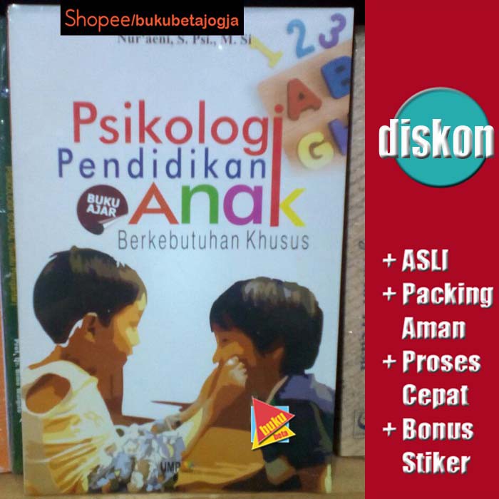 Psikologi Pendidikan Anak Berkebutuhan Khusus - Nuraeni