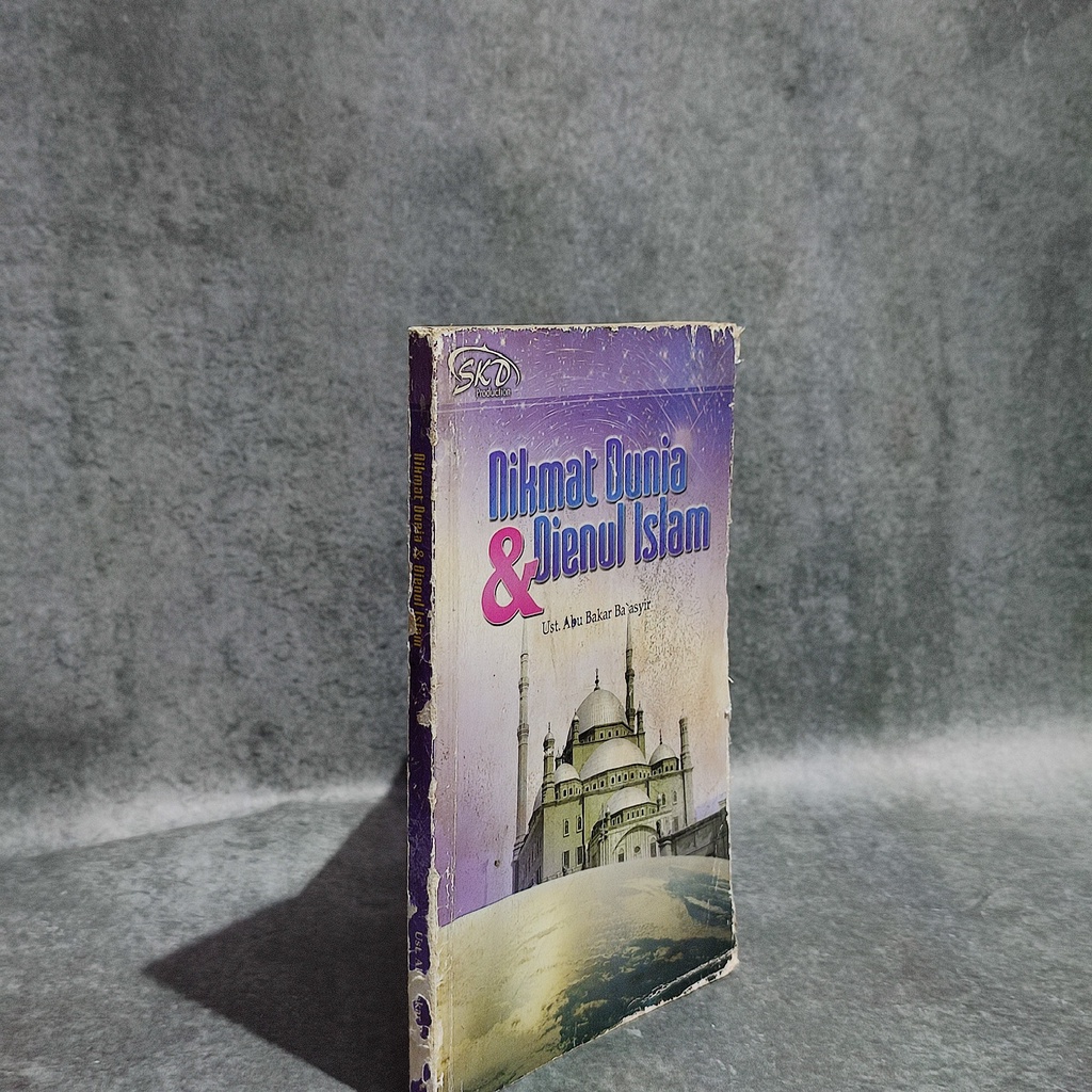 Teroris Abu Bakar Baasyir - Nikmat Dunia dan Dienul Islam