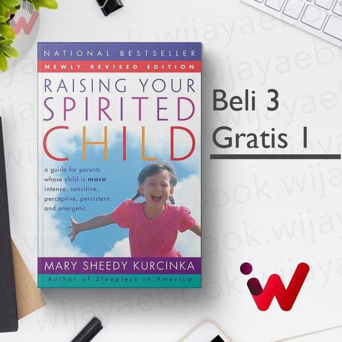 Raising Your Spirited Child A Guide For Revised Edition Ebook Shopee Indonesia