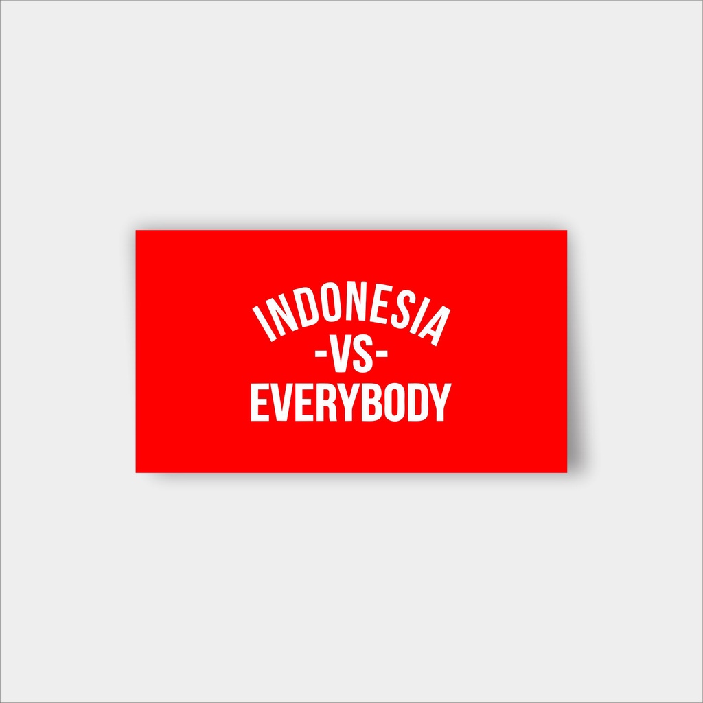 

Stiker brand / stiker distro / stiker Indonesia vs everybody anti air