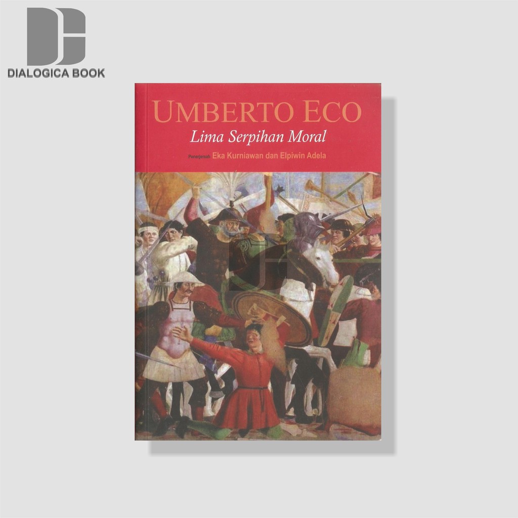 Lima Serpihan Moral - Umberto Eco