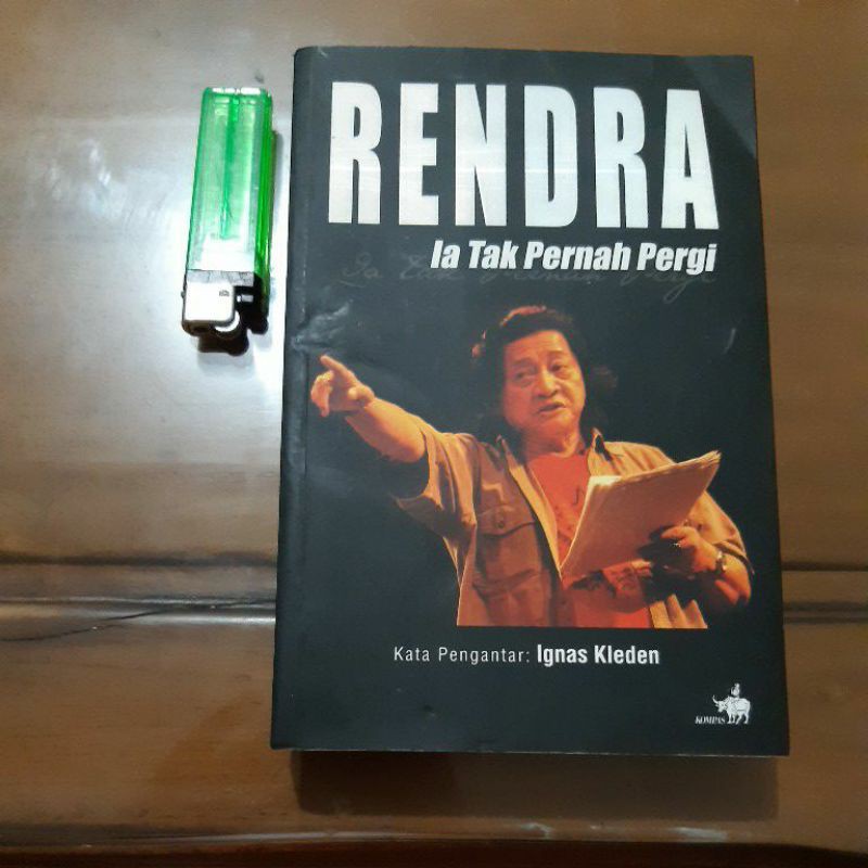 Buku Rendra Ia Tak Pernah Pergi.