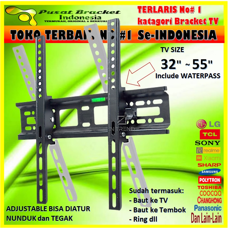 BONUS GRATIS!!! BRACKET tv 32&quot; s/d 55&quot; universal 55 50 43 42 40 32 bisa nunduk 100%  BESI bracket braket breket briket breaket brecket bricket