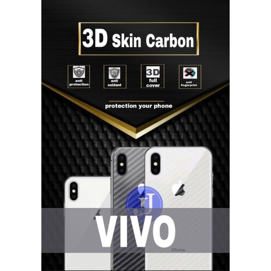 GARSKIN ANTI GORES BELAKANG SKIN CARBON VIVO V15 V15 PRO V17 V17 PRO V19 V20 V20 SE V21 5g V21 S1 S1 PRO Y12BY12I Y12S Y15 Y17 Y20S Y20 Y30 Y50 Y51 2020 Y91 Y91C Y93 Y95 Y15S V23E Y75 5g V23 5G Y01 T1 5G T1 PRO 5G Y16 Y35 Y22 V25 PRO V25E Y02 Y36 Y27 4G