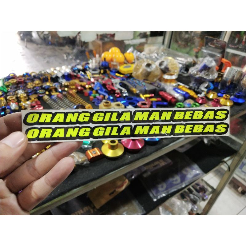 

stiker stiker stiker orang gila mah bebas