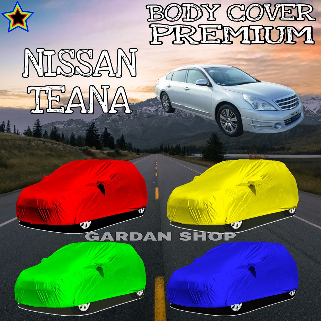 Sarung Mobil NISSAN TEANA Polos WARNA Body Cover Nissan PREMIUM