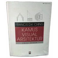 kamus visual arsitektur Francis d.k. Ching