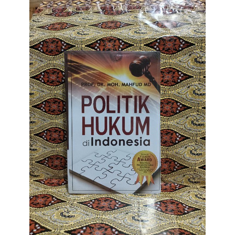 POLITIK HUKUM DI INDONESIA #MOH.MAHFUD MD