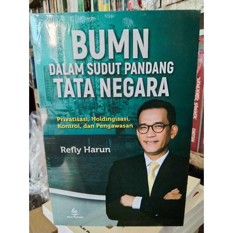 BUMN Dalam Sudut Pandang Tata Negara Refly Harun