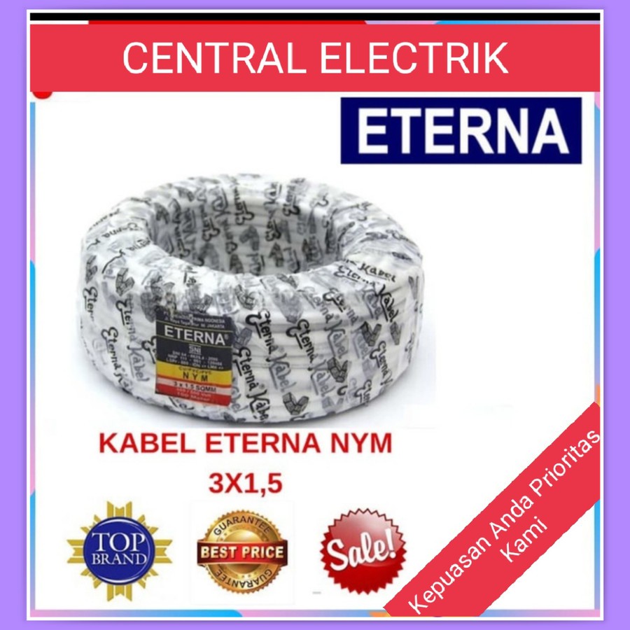 KABEL ETERNA NYM 3X1,5 / KABEL LISTRIK ETERNA NYM 3X1,5 FULL 50 M