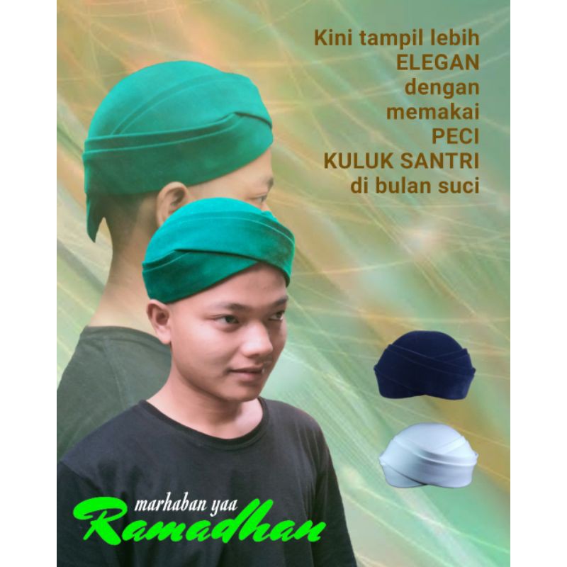 Songkok Peci masakini kuluk santri