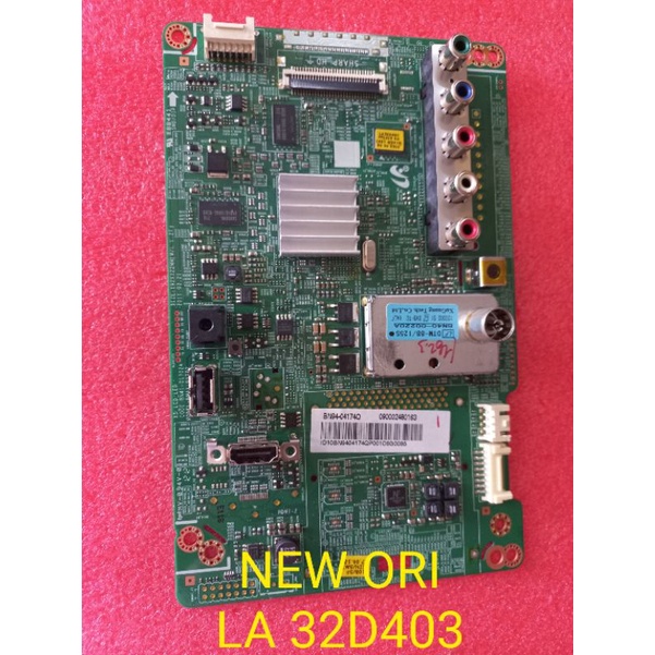 MB - MAINBOARD - MATHERBOARD - MOBO - TV LCD SAMSUNG - LA32D403E2M - LA32D403 - 32D403