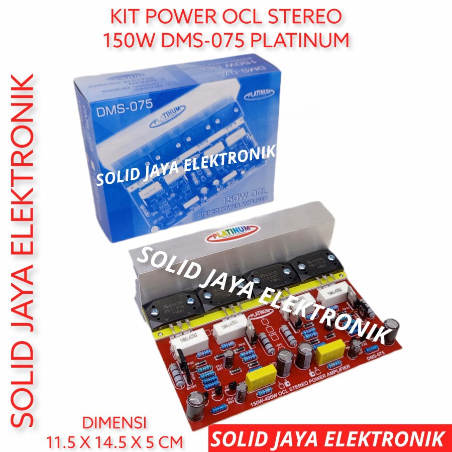 KIT POWER OCL STEREO 150W 150 WATT W DMS-075 DMS 075 DMS075 AMPLI AMPLIFIER AUDIO SOUND TRANSISTOR TR FINAL SANKEN II TR MOSPEC TIP2955 TIP3055 TIP 2SA1216 2SC2922 NO 2 DRIVER OCL AMPLI AUDIO PLATINUM AUDIO