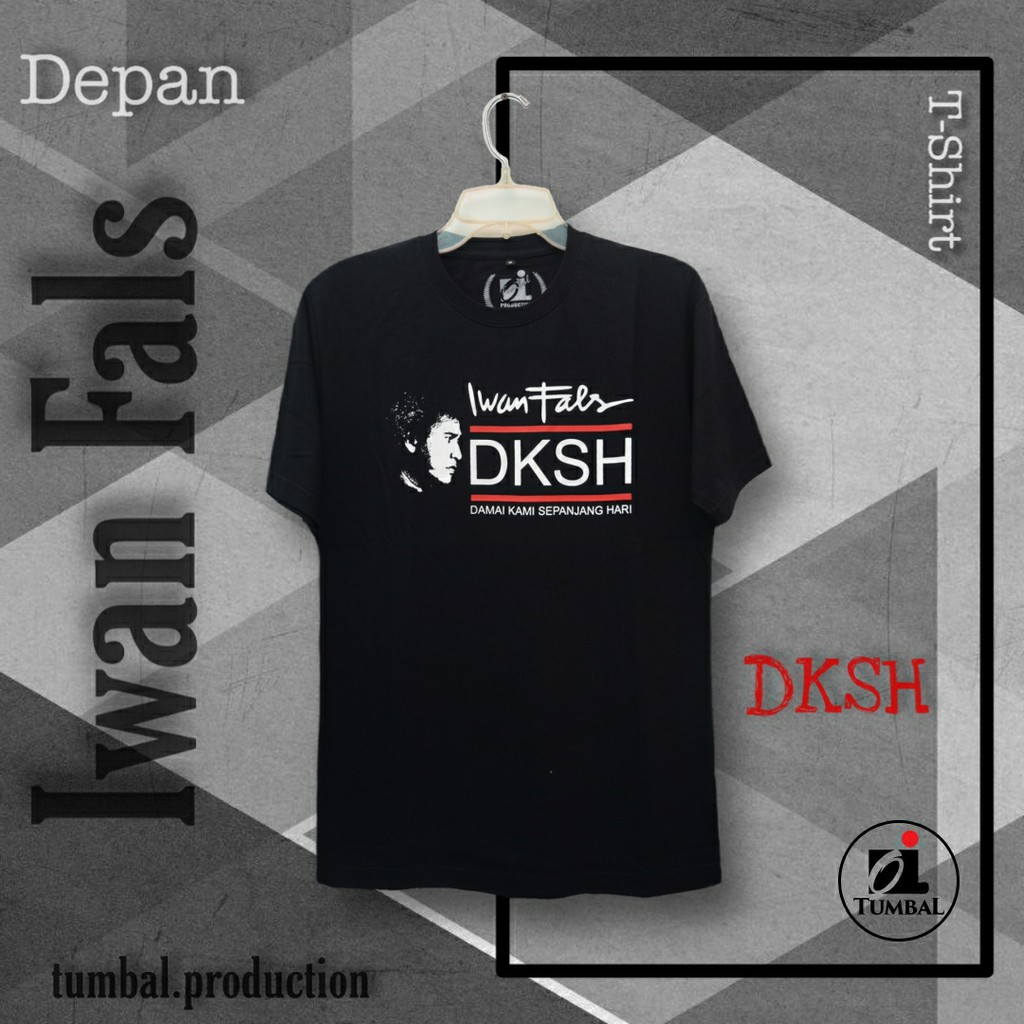 Kaos Iwan Fals Original Tumbal DKSH