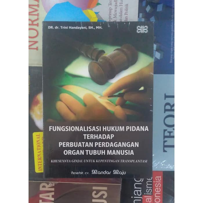 BUKU ORIGINAL FUNGSIONALISASI HUKUM PIDANA - TRINI - MANDAR MAJU