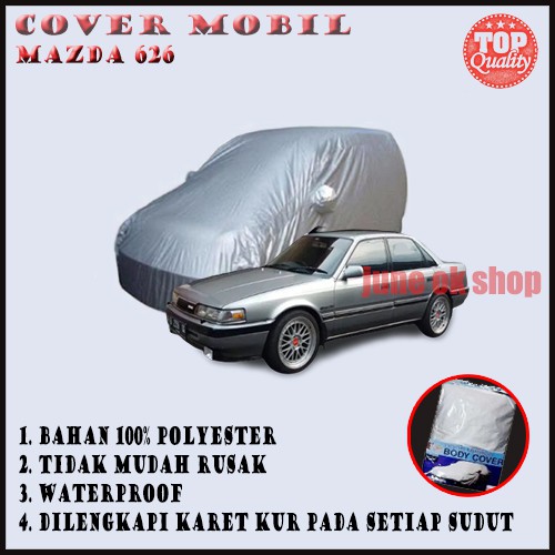 Sarung Pelindung Mobil Mazda 626/ Body Cover Mazda 626