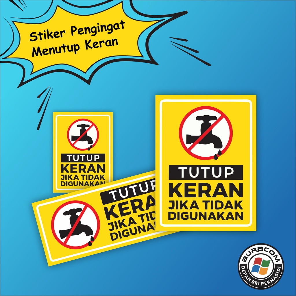 Jual Akrilik Sticker Sign Stiker Pengingat Matikan Kran Keran Air 