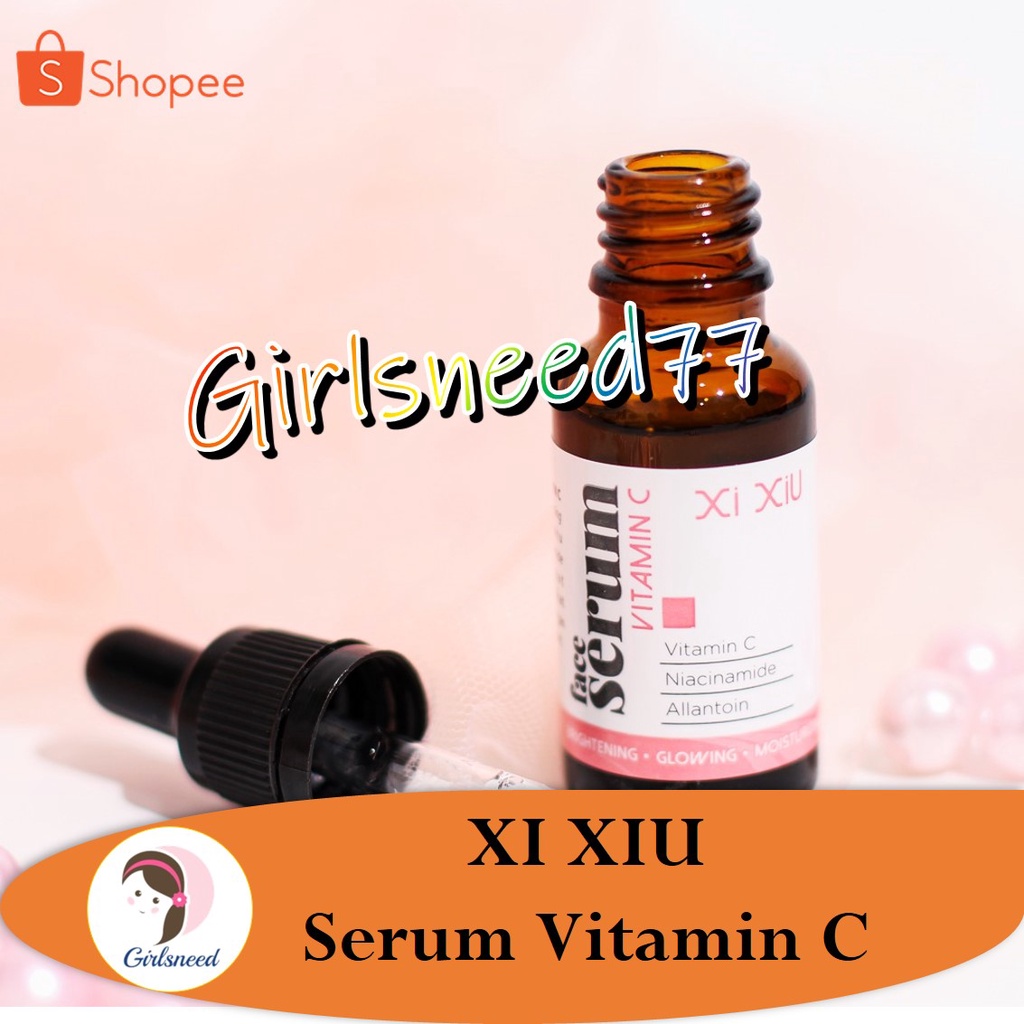 XI XIU Serum Vitamin C GIRLSNEED77