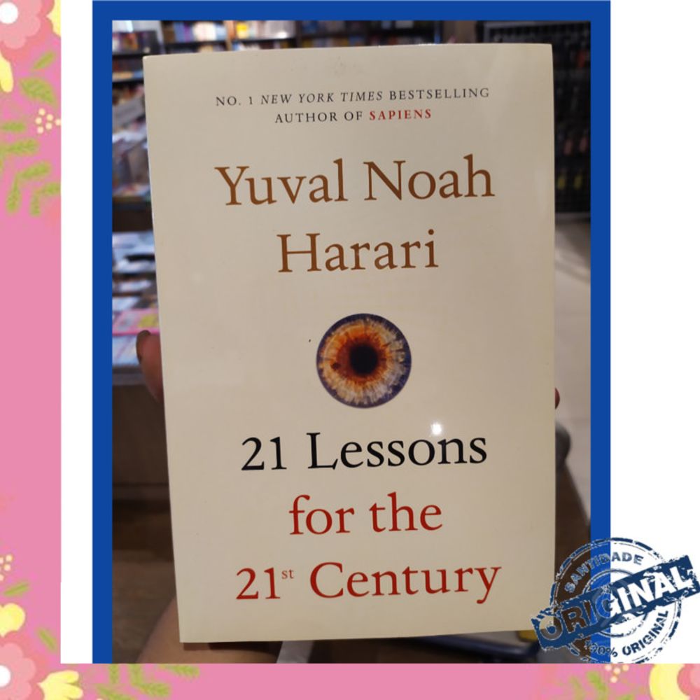 

Buku 21 lessons for the 21st century Yuval Noah Harari