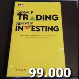Book Buku Simple Trading Simple Investing - Ryan Filbert Original Asli Buku Bisnis Buku Investasi Bu