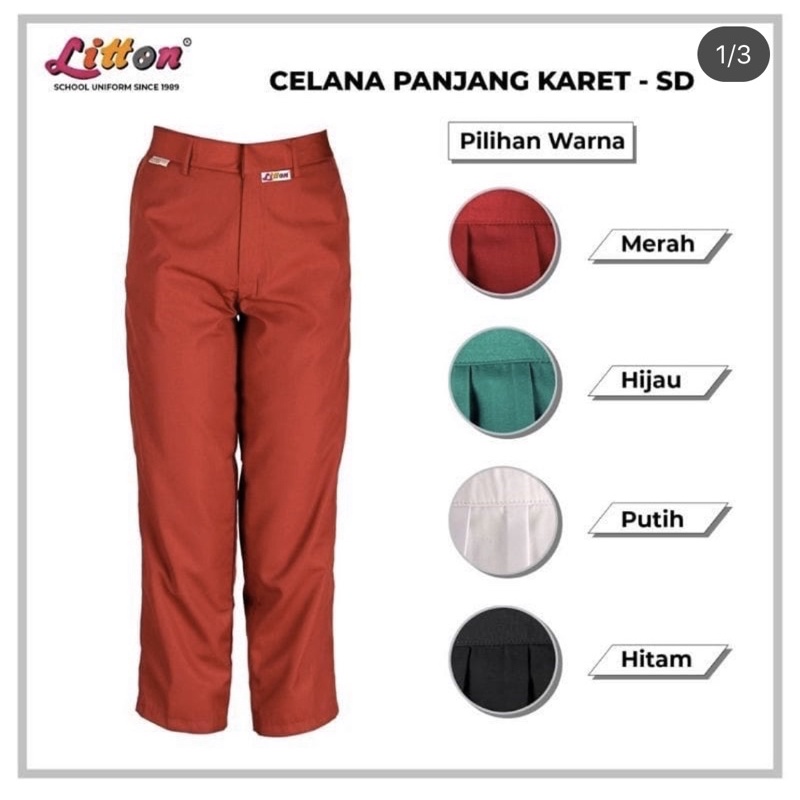 Celana panjang sekolah SD karet pinggang Merah, Hitam, Putih 1~12 Litton famatex halus / Seragam