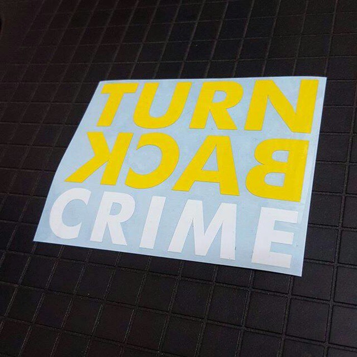 

sticker turn back crime small