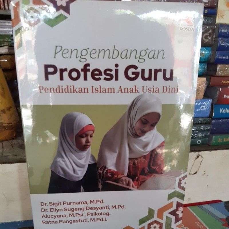 pengembangan profesi guru pendidikan islam anak usia dini
