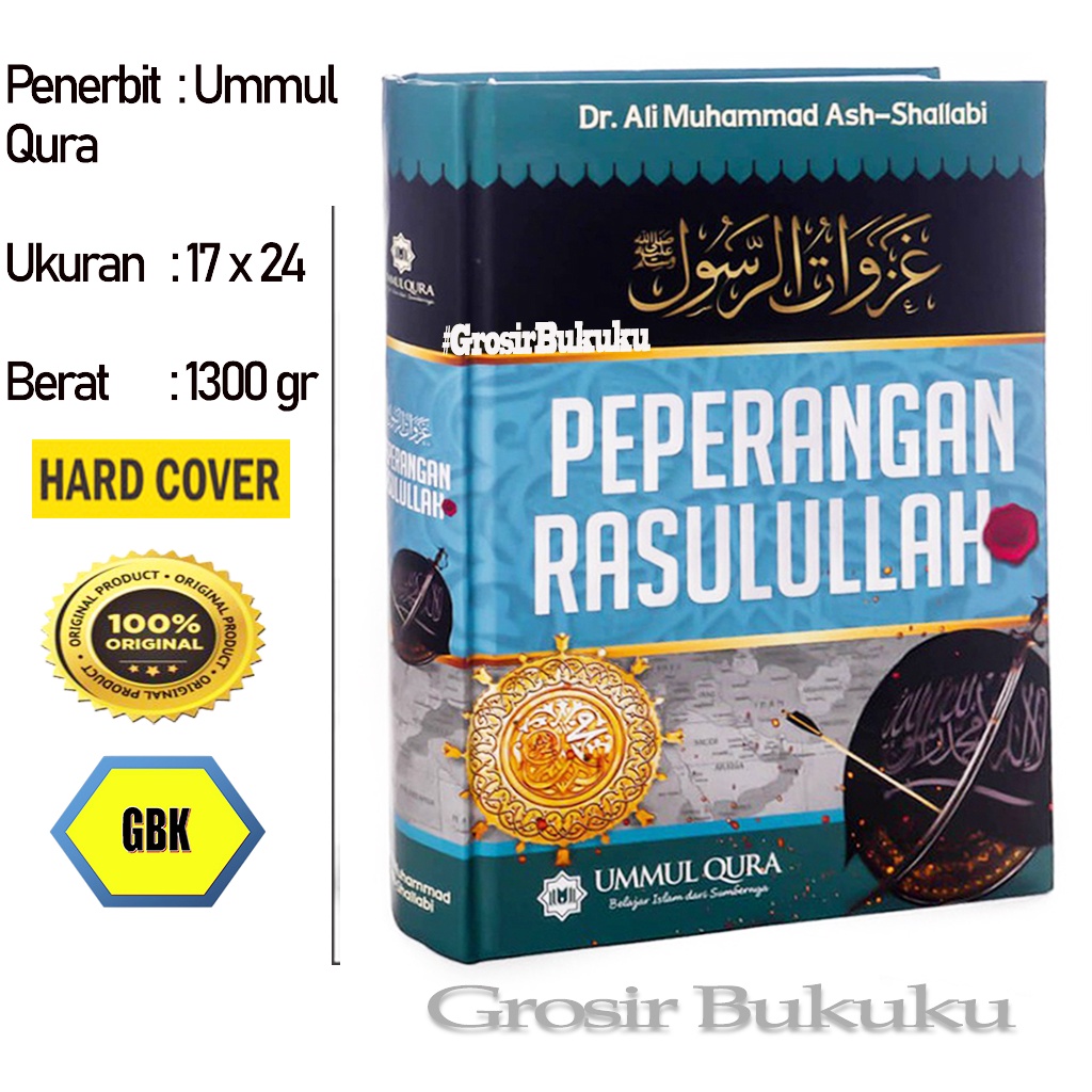 Buku Peperangan Rasulullah Karya Dr. Ali Muhammad Ash-Shallabi – Ummul Qura