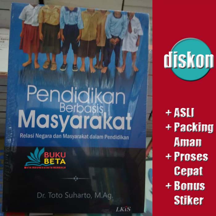 Pendidikan Berbasis Masyarakat - Toto Suharto